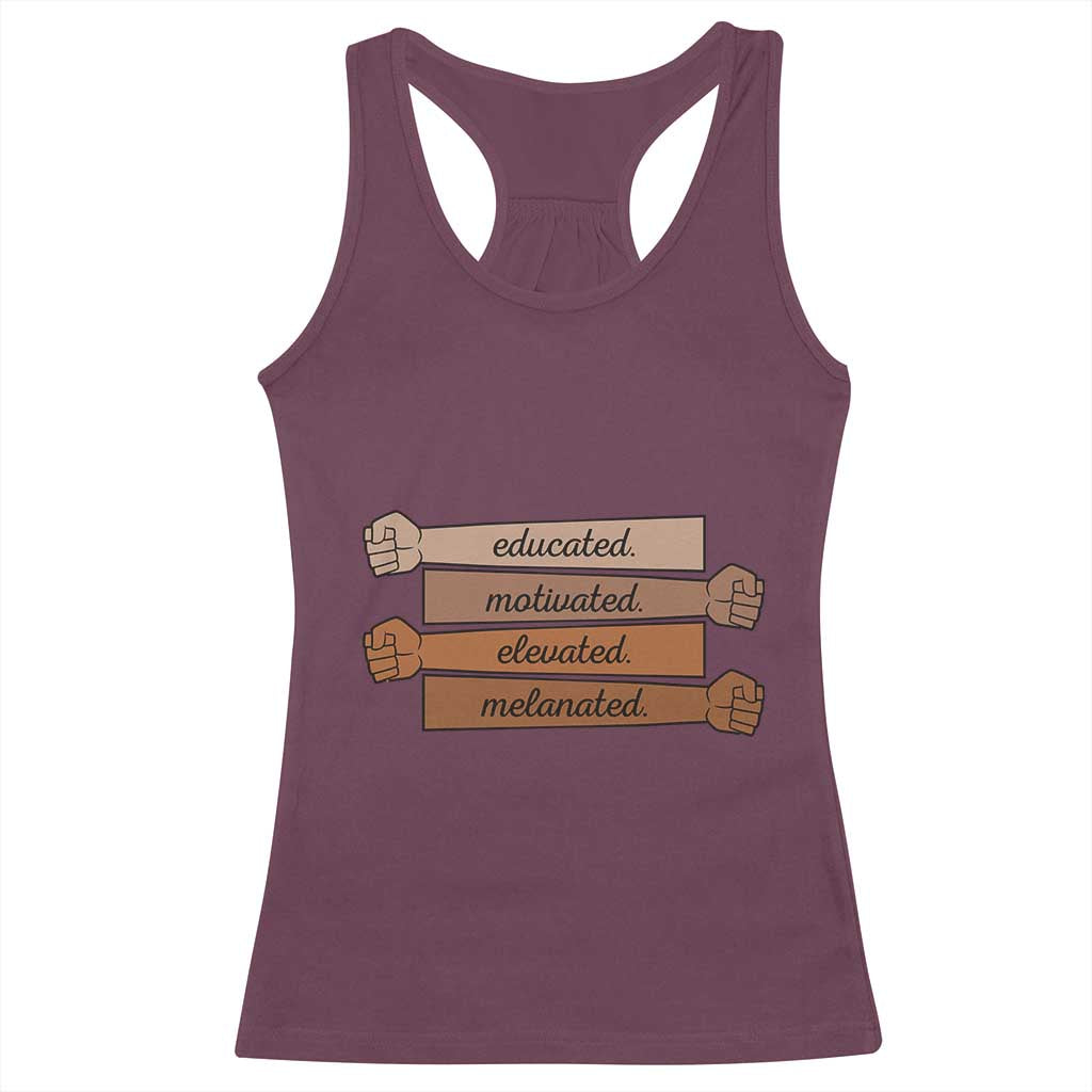 Black Pride Racerback Tank Top Educated Motivated Elevated Melanated BLM Melanin TS10 Maroon Print Your Wear