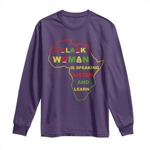 Black Pride Long Sleeve Shirt A Black Woman Is Speaking Listen And Learn Africa Map TS10 Purple Print Your Wear