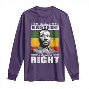 Martin Luther King Jr. Long Sleeve Shirt The Time Is Always Right To Do What Is Right MLK Black Month TS10 Purple Print Your Wear