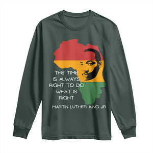 Martin Luther King Jr. Long Sleeve Shirt The Time Is Always Right To Do What Is Right MLK African Map TS10 Dark Forest Green Print Your Wear