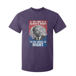 Martin Luther King Jr. T Shirt For Kid The Time Is Always Right Civil Rights Black History Month MLK Day TS10 Purple Print Your Wear