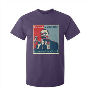 Martin Luther King T Shirt For Kid The Time Is Always Right Civil Rights Black History MLK Day TS10 Purple Print Your Wear