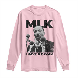 Martin Luther King Long Sleeve Shirt I Have A Dream MLK Black History Month TS10 Light Pink Print Your Wear