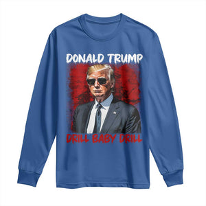 Trump Liberation Day Long Sleeve Shirt Drill Baby Drill Oilrig Oilfield TS10 Royal Blue Print Your Wear