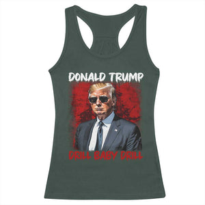 Trump Liberation Day Racerback Tank Top Drill Baby Drill Oilrig Oilfield TS10 Dark Forest Green Print Your Wear