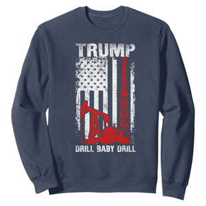 Trump Liberation Day Sweatshirt Drill Baby Drill Oilrig Oilfield American Flag Patriotic TS10 Navy Print Your Wear