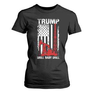 Trump Liberation Day T Shirt For Women Drill Baby Drill Oilrig Oilfield American Flag Patriotic TS10 Black Print Your Wear