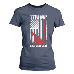 Trump Liberation Day T Shirt For Women Drill Baby Drill Oilrig Oilfield American Flag Patriotic TS10 Navy Print Your Wear