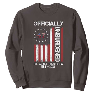 President Donald Trump Sweatshirt Officially Unburdened By What Has Been 2025 47Th Usa Flag TS10 Dark Chocolate Print Your Wear