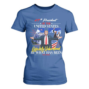 President Donald Trump T Shirt For Women Officially Unburdened By What Has Been 2025 47Th American Flag TS10 Royal Blue Print Your Wear