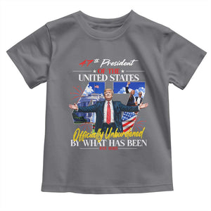 President Donald Trump Toddler T Shirt Officially Unburdened By What Has Been 2025 47Th American Flag TS10 Charcoal Print Your Wear