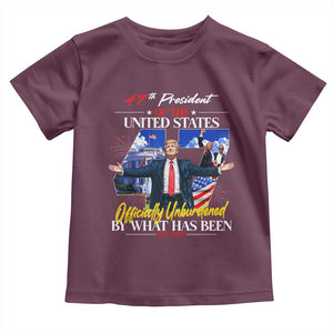 President Donald Trump Toddler T Shirt Officially Unburdened By What Has Been 2025 47Th American Flag TS10 Maroon Print Your Wear