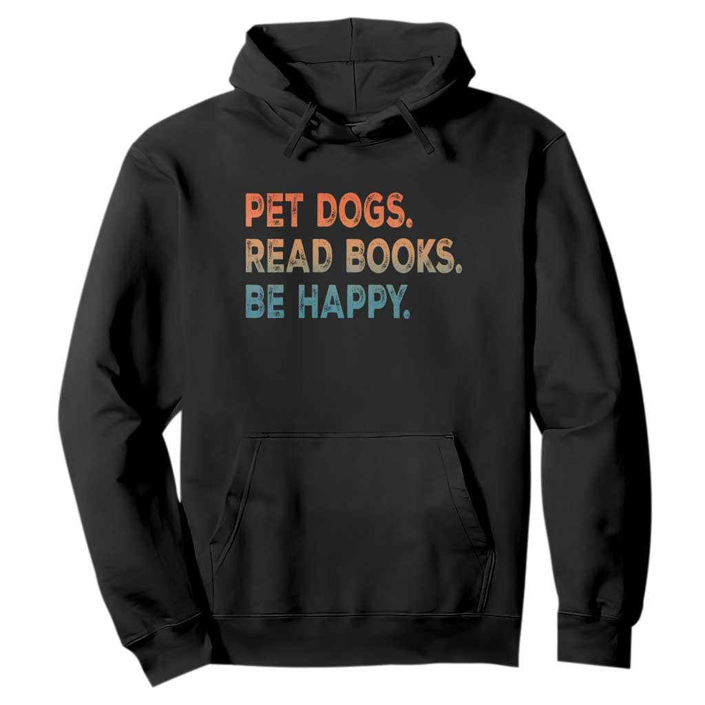 Dog Book Lovers Hoodie Retro Pet Dogs Read Books Be Happy TS10 Black Print Your Wear