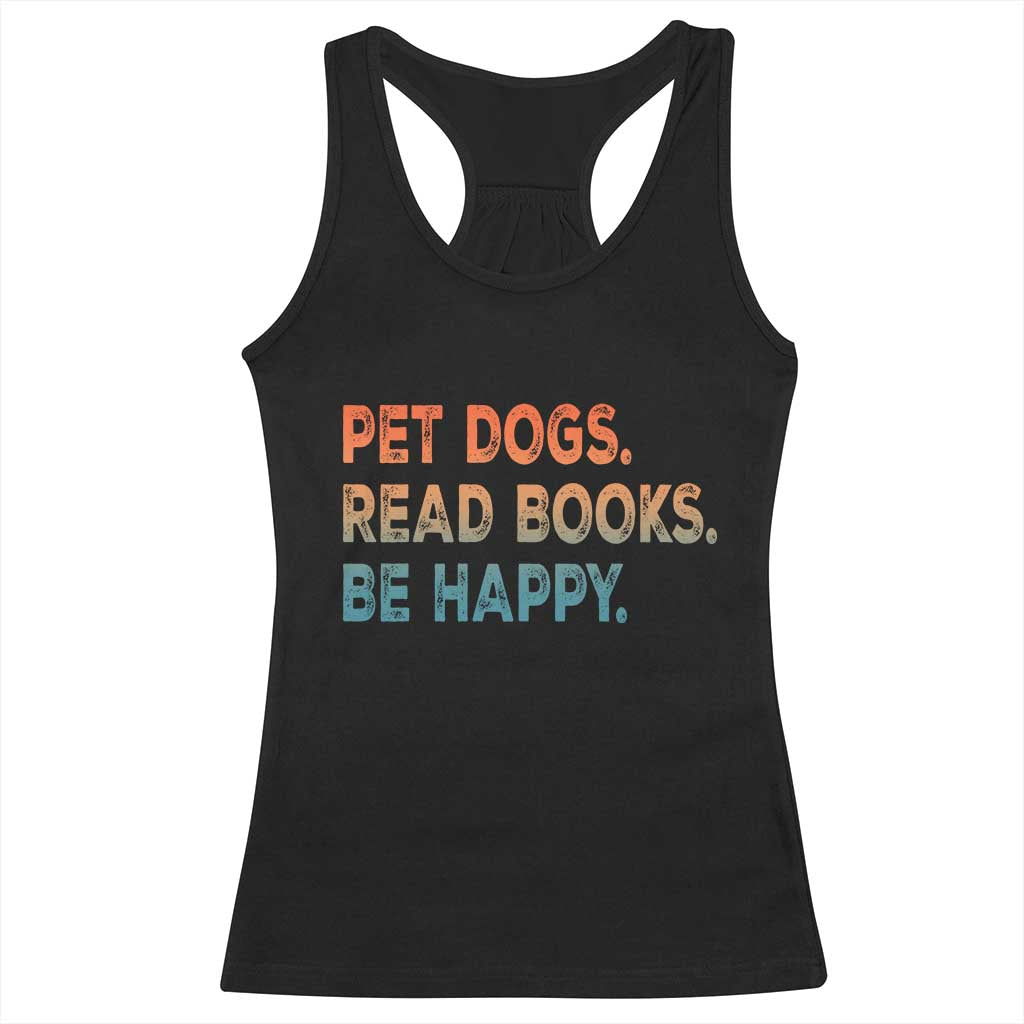 Dog Book Lovers Racerback Tank Top Retro Pet Dogs Read Books Be Happy TS10 Black Print Your Wear