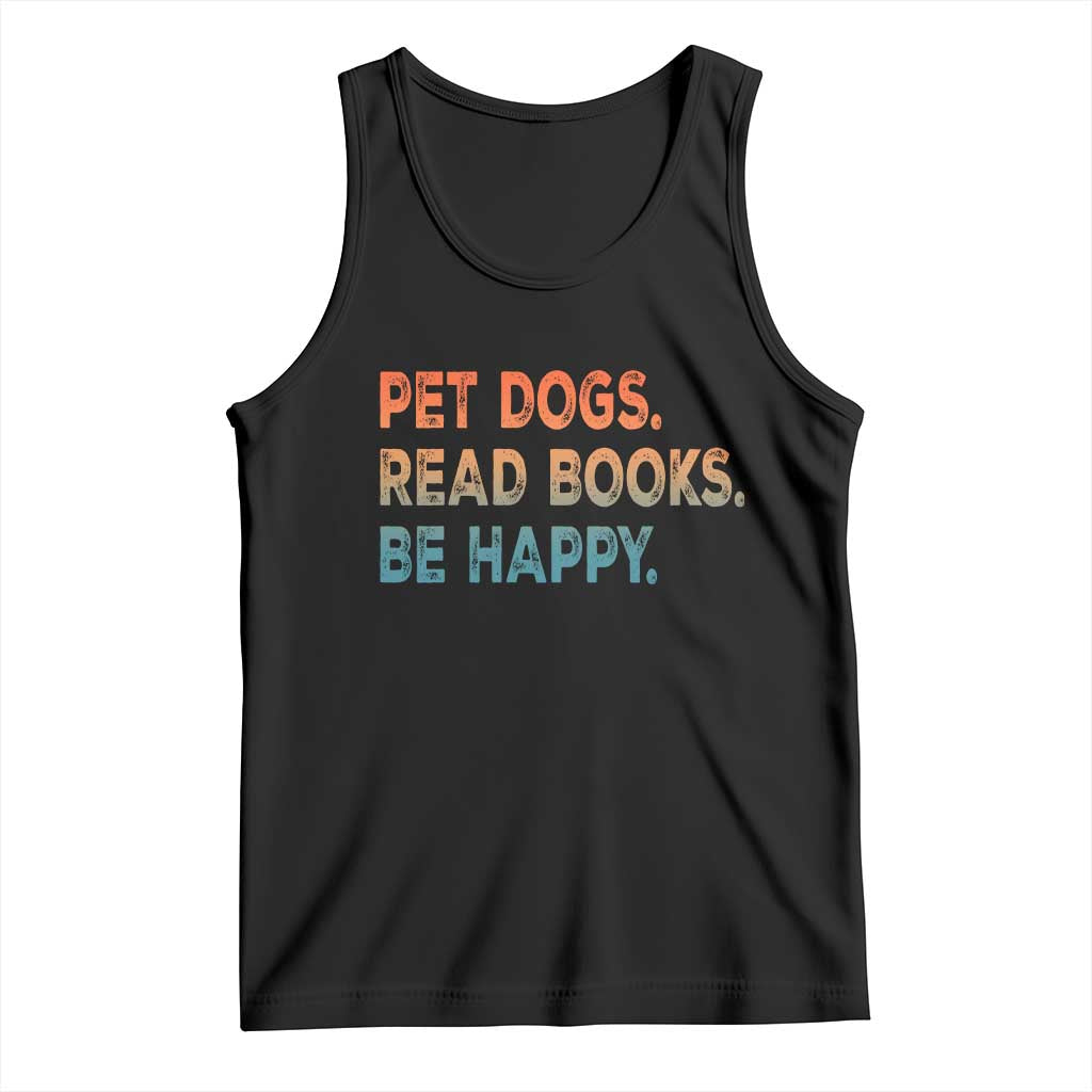 Dog Book Lovers Tank Top Retro Pet Dogs Read Books Be Happy TS10 Black Print Your Wear