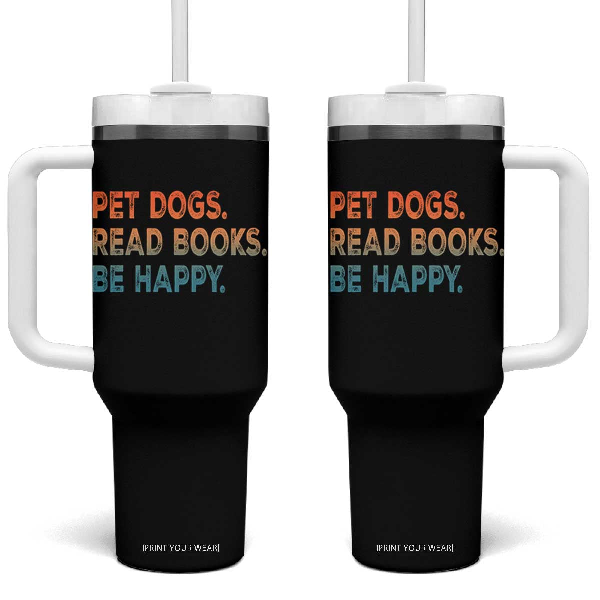 Dog Book Lovers Tumbler With Handle Retro Pet Dogs Read Books Be Happy TS10 One Size: 40 oz Black Print Your Wear
