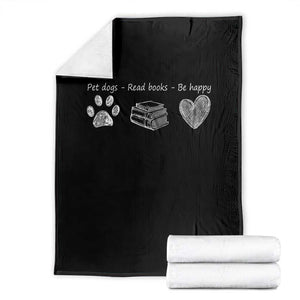 Funny Dog Book Lovers Throw Blanket Pet Dogs Read Books Be Happy TS10 Black Print Your Wear
