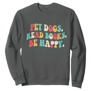 Dog Book Lover Sweatshirt Retro Groovy Flower Bookish Dog Mom Gift TS10 Dark Heather Print Your Wear