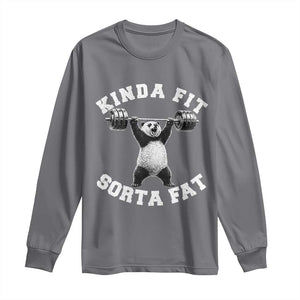 Funny Gym Long Sleeve Shirt Kinda Fit Sorta Fat Panda Weightlifting Workout TS10 Charcoal Print Your Wear