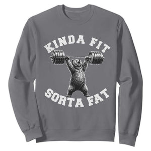 Funny Gym Sweatshirt Kinda Fit Sorta Fat Bear Weightlifting Workout TS10 Charcoal Print Your Wear