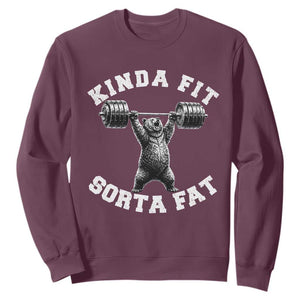 Funny Gym Sweatshirt Kinda Fit Sorta Fat Bear Weightlifting Workout TS10 Maroon Print Your Wear