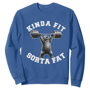 Funny Gym Sweatshirt Kinda Fit Sorta Fat Bear Weightlifting Workout TS10 Royal Blue Print Your Wear