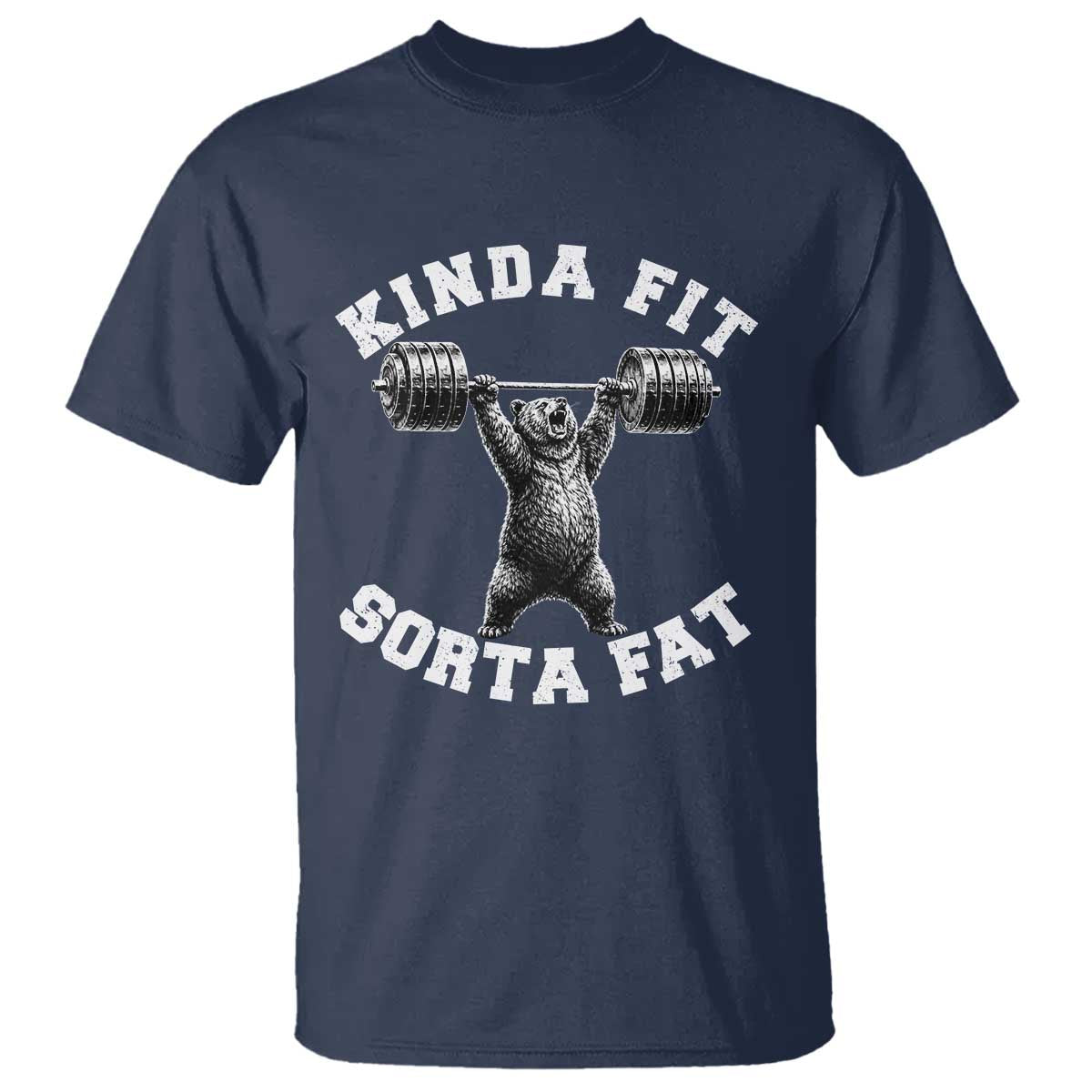 Funny Gym T Shirt Kinda Fit Sorta Fat Bear Weightlifting Workout TS10 Navy Print Your Wear