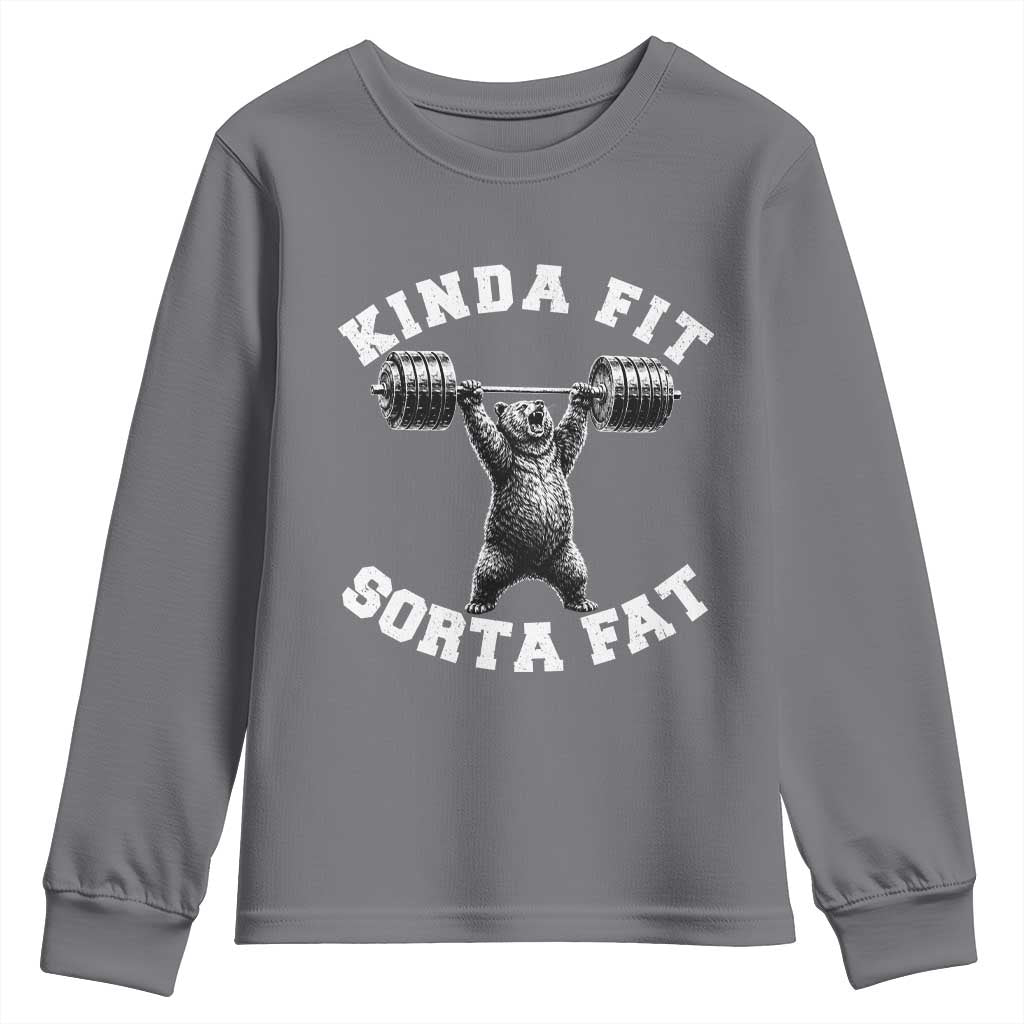 Funny Gym Youth Sweatshirt Kinda Fit Sorta Fat Bear Weightlifting Workout TS10 Charcoal Print Your Wear