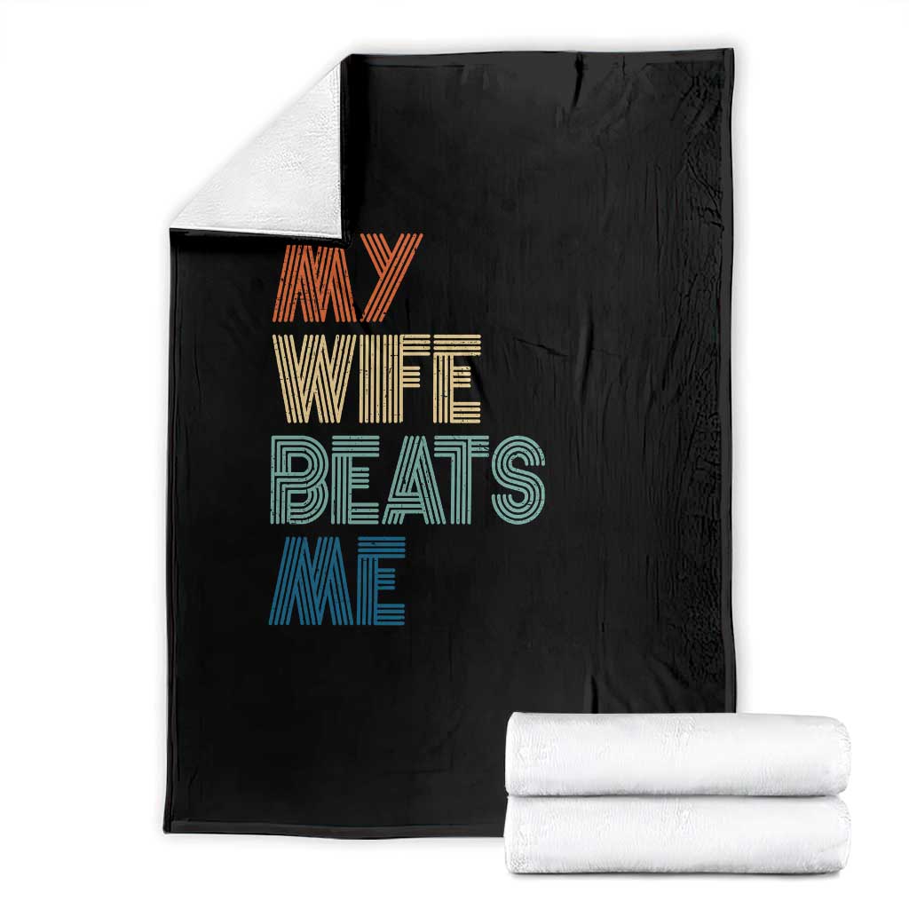 Retro My Wife Beats Me Throw Blanket Funny Husband Birthday Sarcastic TS10 Black Print Your Wear