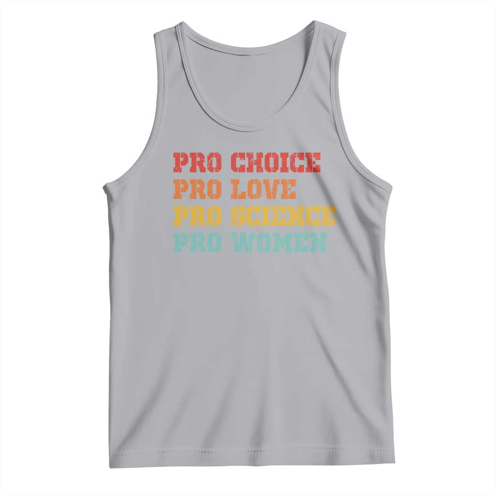 Pro Choice Pro Love Pro Science Pro Women Tank Top Retro Equal Rights TS10 Athletic Heather Print Your Wear