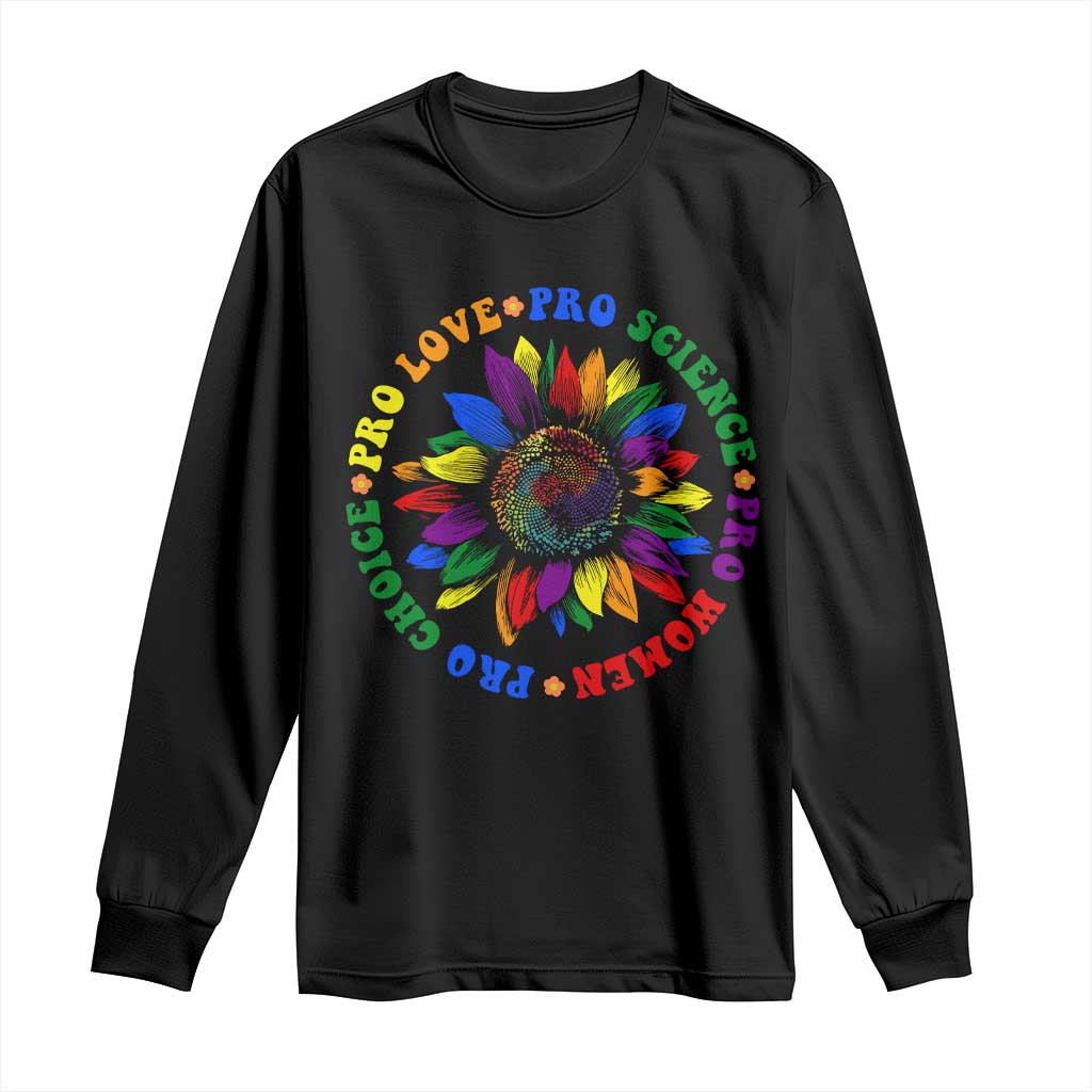 Pro Choice Women Rights Long Sleeve Shirt Equal Rights Multicolored Flowers TS10 Black Print Your Wear