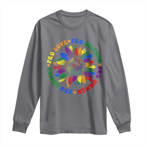 Pro Choice Women Rights Long Sleeve Shirt Equal Rights Multicolored Flowers TS10 Charcoal Print Your Wear