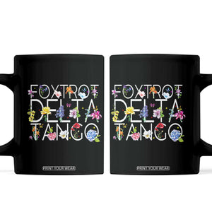 Subtle FDT Floral Coffee Mug Foxtrot Delta Tango Flower Resist TS10 Black Print Your Wear