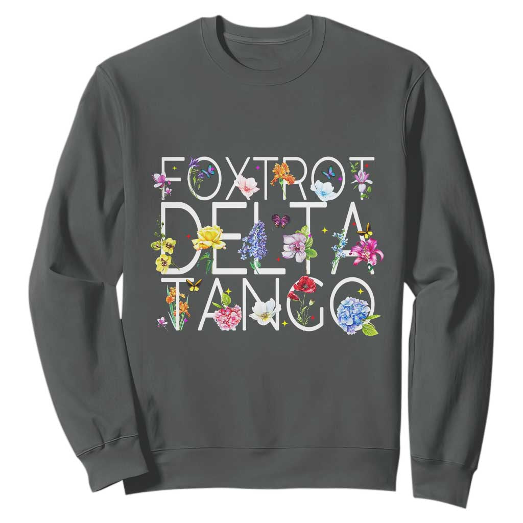 Subtle FDT Floral Sweatshirt Foxtrot Delta Tango Flower Resist TS10 Dark Heather Print Your Wear