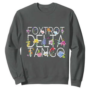 Subtle FDT Floral Sweatshirt Foxtrot Delta Tango Flower Resist TS10 Dark Heather Print Your Wear