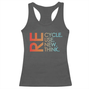 Environmental Activism Racerback Tank Top Recycle Reuse Renew Rethink Earth Day TS10 Dark Heather Print Your Wear