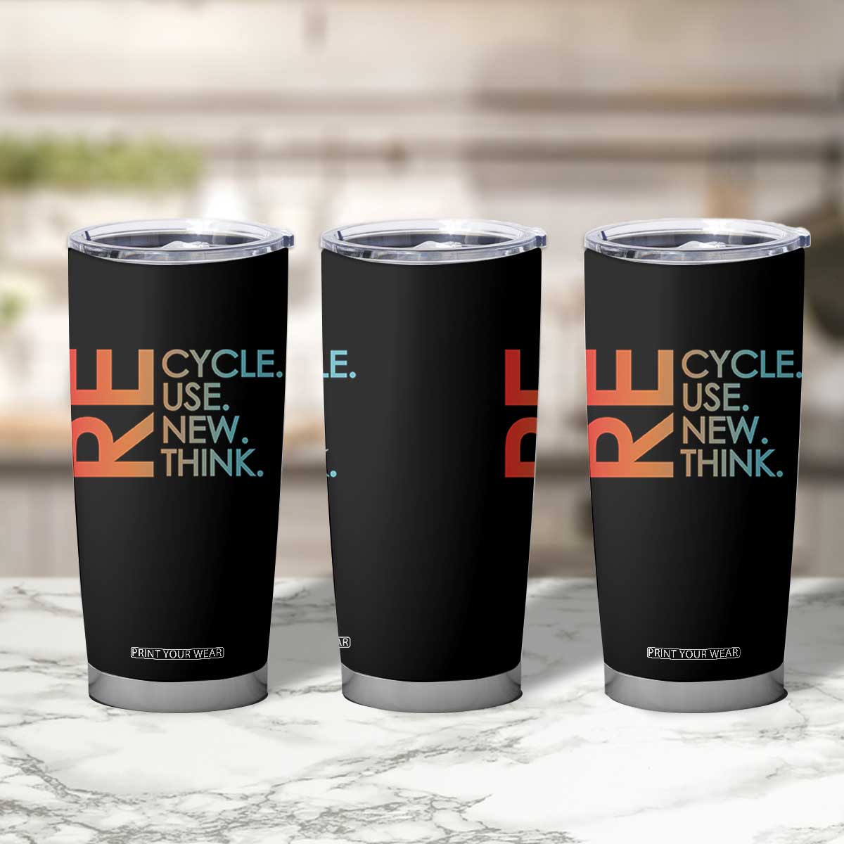 Environmental Activism Tumbler Cup Recycle Reuse Renew Rethink Earth Day TS10 Print Your Wear