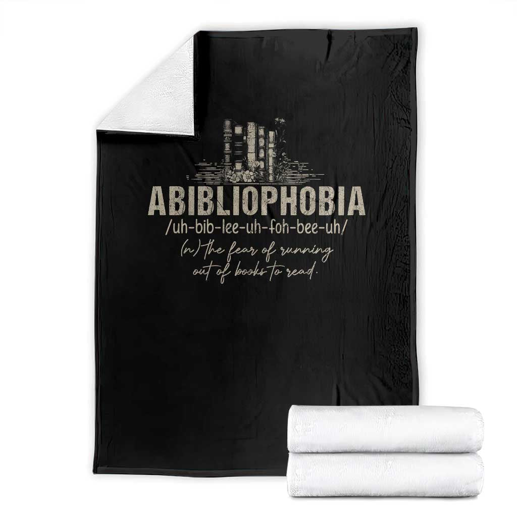 Abibliophobia Throw Blanket Funny Reading Bookworm Book Lover Reader Gift TS10 Black Print Your Wear