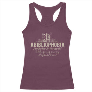 Abibliophobia Racerback Tank Top Funny Reading Bookworm Book Lover Reader Gift TS10 Maroon Print Your Wear