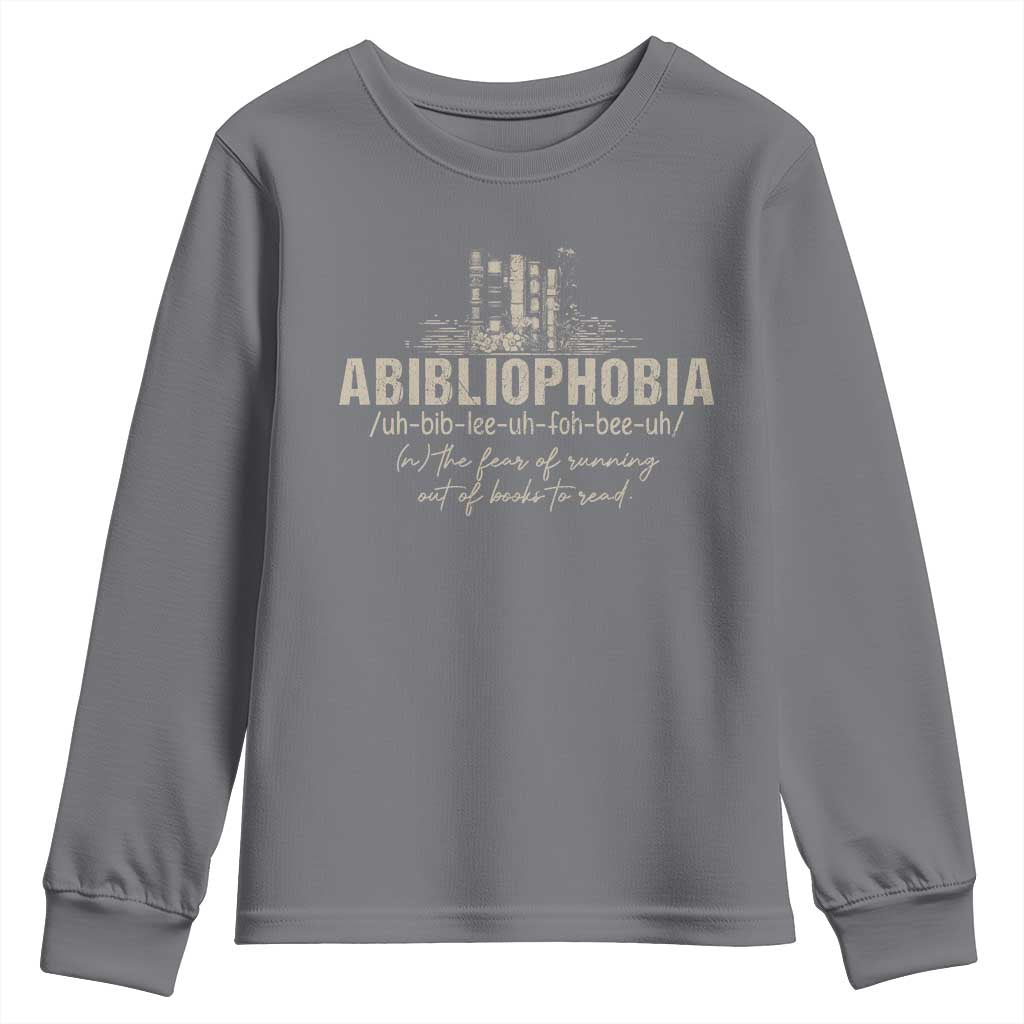 Abibliophobia Youth Sweatshirt Funny Reading Bookworm Book Lover Reader Gift TS10 Charcoal Print Your Wear