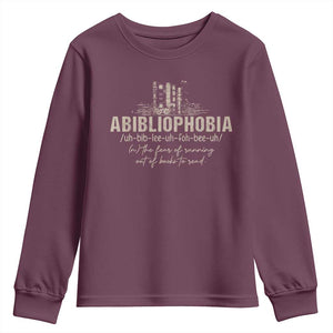 Abibliophobia Youth Sweatshirt Funny Reading Bookworm Book Lover Reader Gift TS10 Maroon Print Your Wear