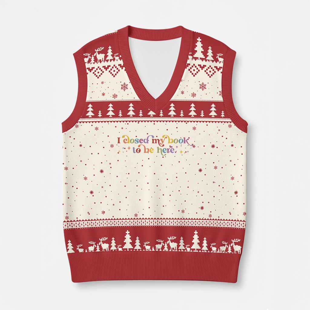 I Closed My Book to Be Here V-Neck Knit Sweater Vest TS10 Beige Red Print Your Wear