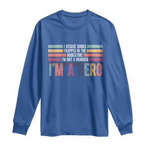 Book Lover Long Sleeve Shirt I Rescue Books TS10 Royal Blue Print Your Wear