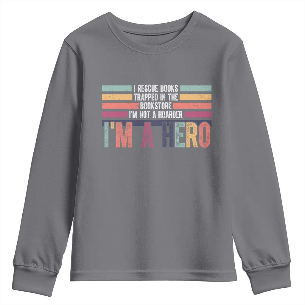 Book Lover Youth Sweatshirt I Rescue Books TS10 Charcoal Print Your Wear