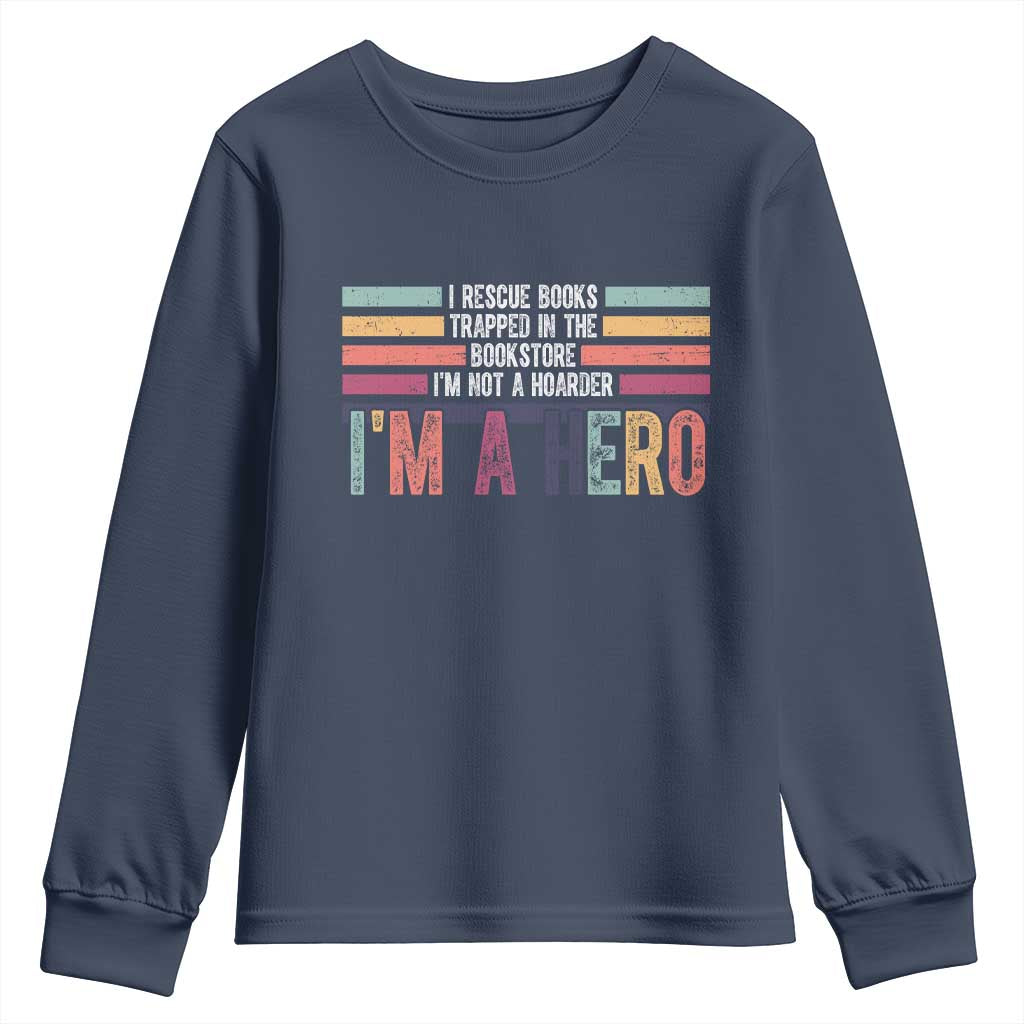 Book Lover Youth Sweatshirt I Rescue Books TS10 Navy Print Your Wear