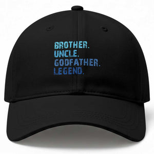 Brother Uncle Godfather Legend Baseball Cap Best Funny Uncle Fathers Day TS10 Print Your Wear