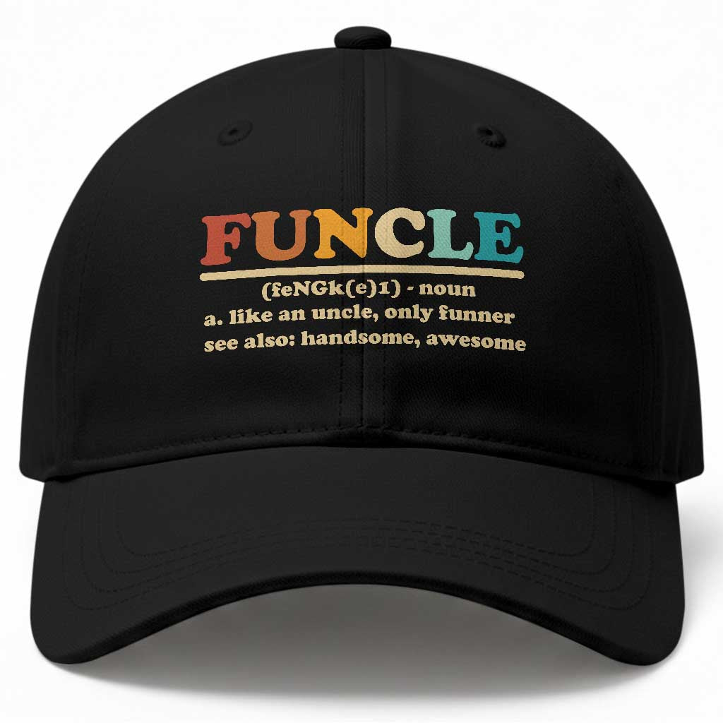 Funcle Funny Uncle Baseball Cap Like An Uncle Only Funner Fathers Day TS10 Print Your Wear