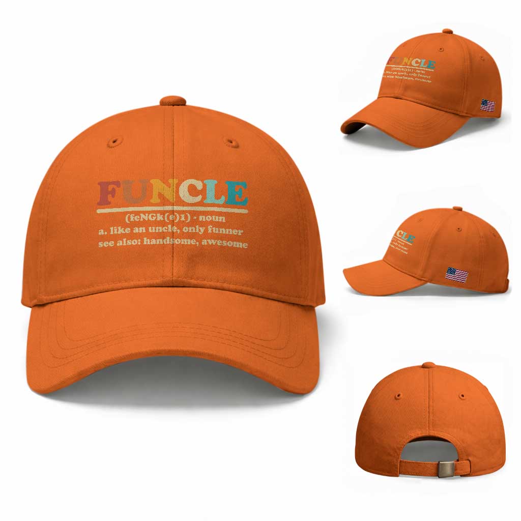Funcle Funny Uncle Baseball Cap Like An Uncle Only Funner Fathers Day TS10 Baseball Cap Universal Fit Orange Print Your Wear