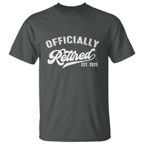 Officially Retired 2025 T Shirt - Vintage Retirement Humor Gift Tee TS10 Dark Heather Print Your Wear