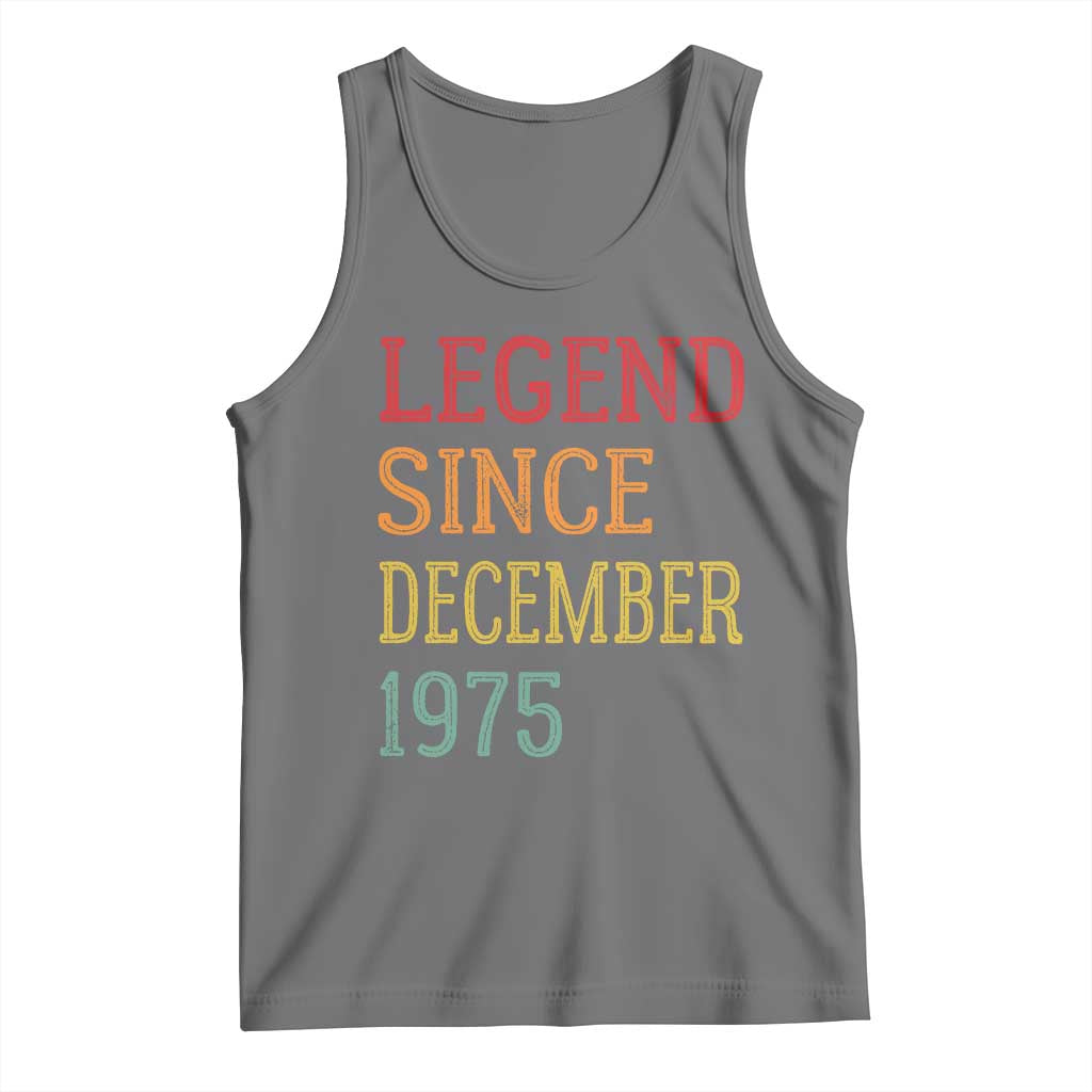 Legend Since December 1975 Tank Top Vintage Retro 50th Birthday Gifts TS10 Black Heather Print Your Wear